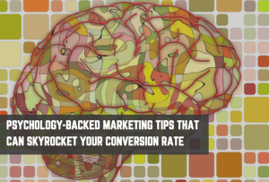 Psychology Backed Marketing Tips