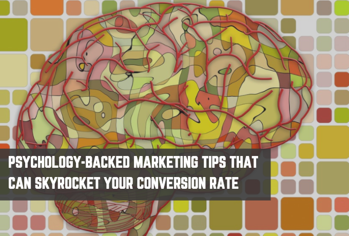 Psychology Backed Marketing Tips
